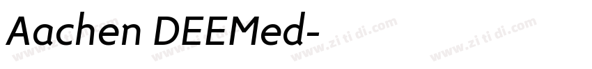 Aachen DEEMed字体转换